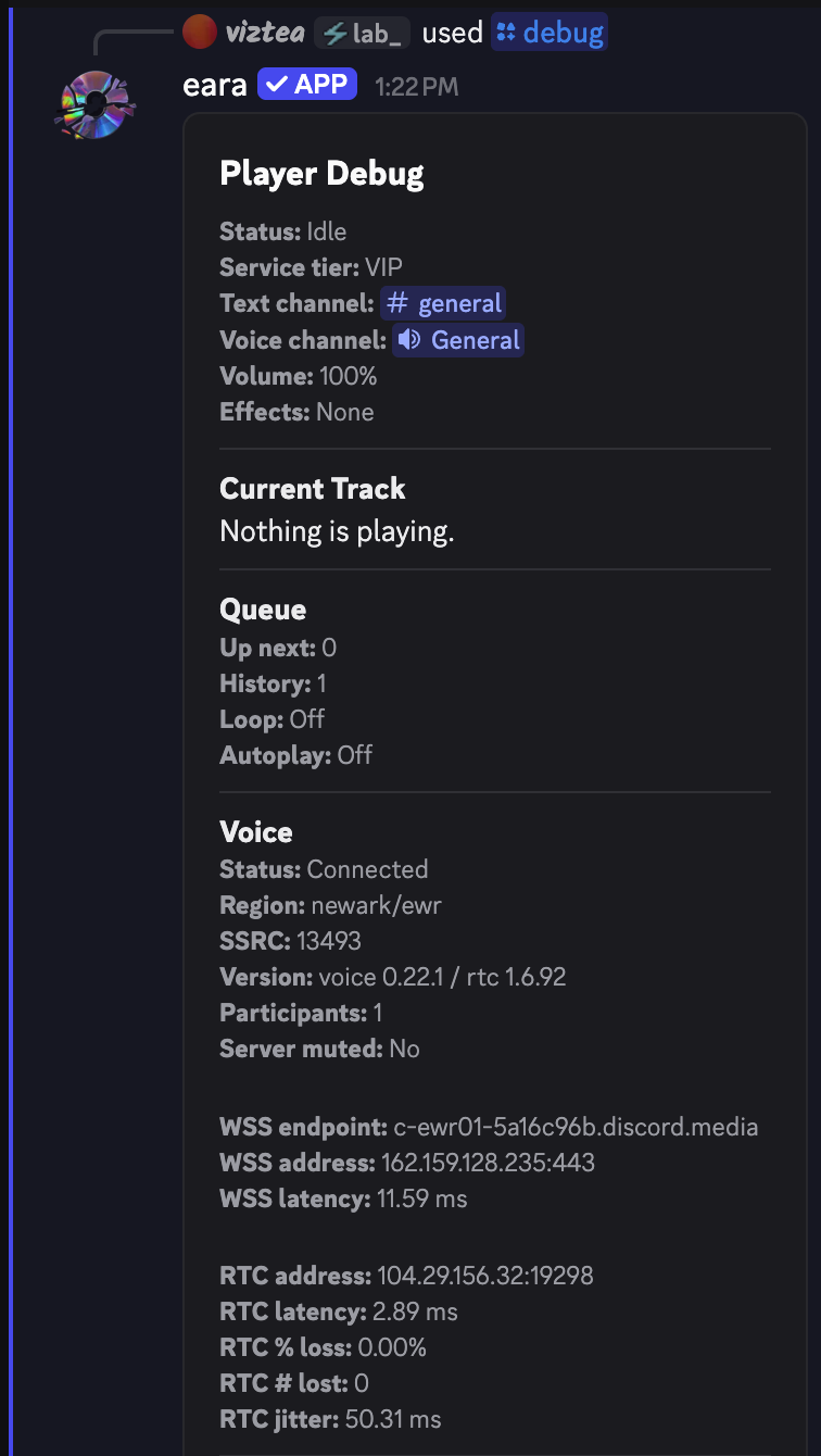 eara's /debug reply: Status Idle, Current Track says Nothing is playing, then a Voice section with Status Connected, Region newark/ewr, Server muted No, and the RTC latency, loss and jitter values